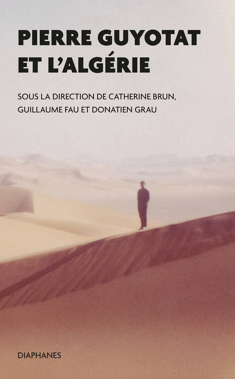 Catherine Brun, Guillaume Fau, ...: Introduction : L’Algérie à l’œuvre