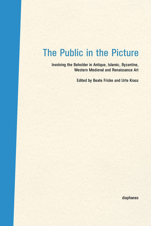 Beate Fricke, Urte Krass: The Public in the Picture