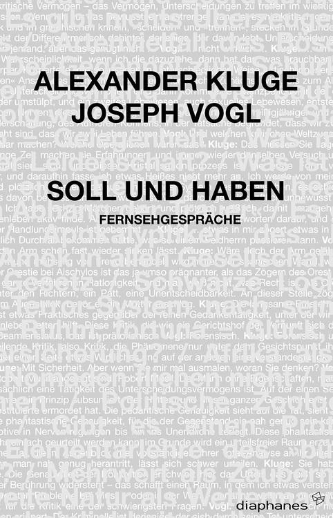 Alexander Kluge, Joseph Vogl: Soll und Haben