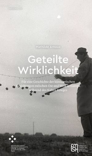 Mathilde Arnoux: Geteilte Wirklichkeit