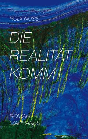 Rudi Nuss: Die Realität kommt