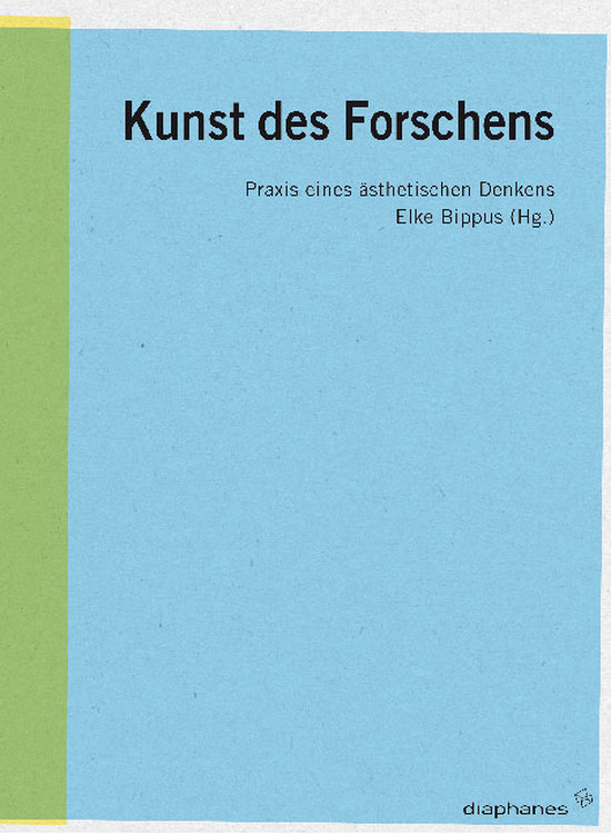 Elke Bippus (Hg.): Kunst des Forschens 