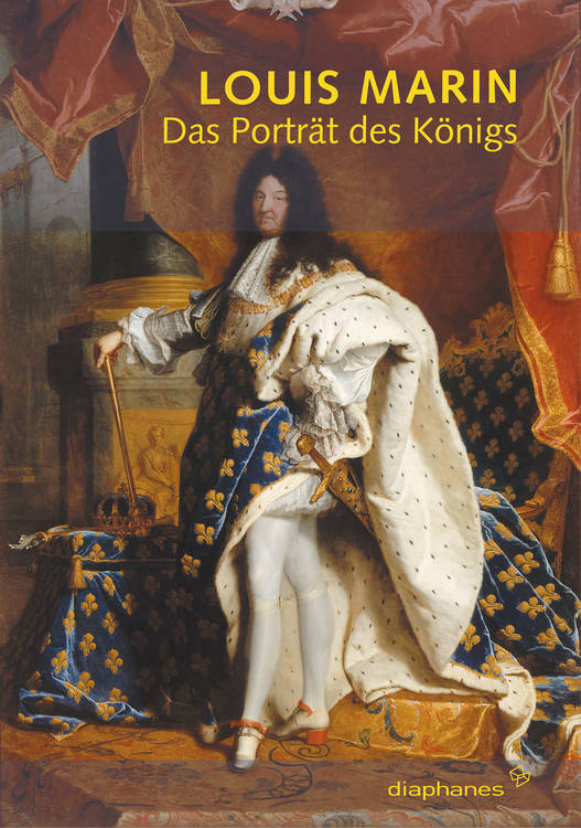 Louis Marin: Das Porträt des Königs