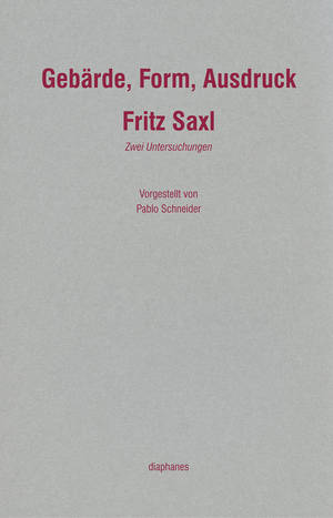 Fritz Saxl: Gebärde, Form, Ausdruck