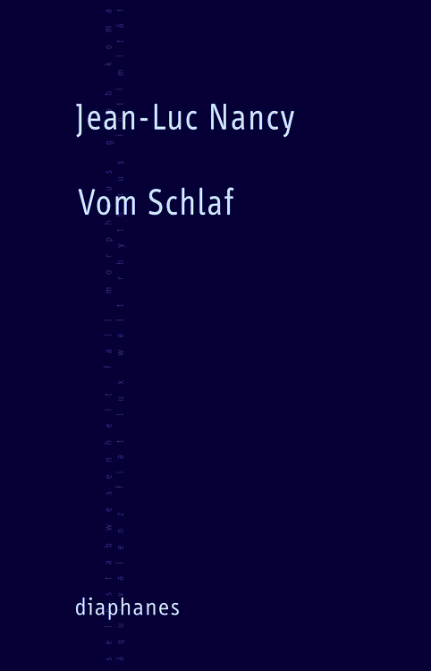 Jean-Luc Nancy: Vom Schlaf