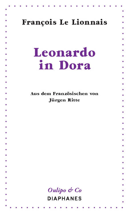 François Le Lionnais: Leonardo in Dora