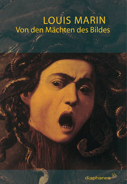 Louis Marin: Von den Mächten des Bildes  