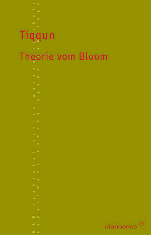Tiqqun: Theorie vom Bloom